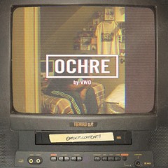 OCHRE (*VISUAL IN DESC.*)