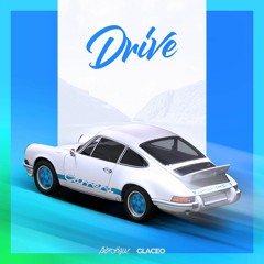 Aérotique & Glaceo - Drive (Jako Diaz Remix)