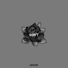 Don't