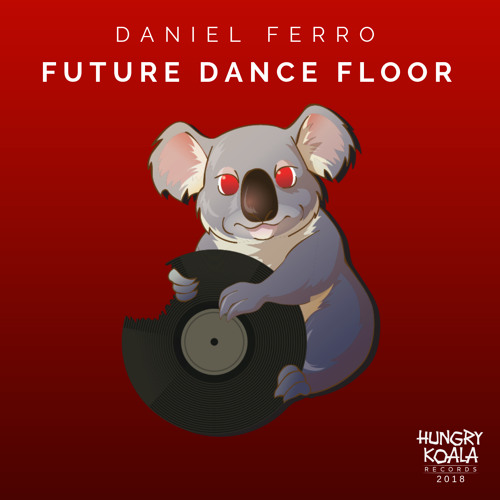 Daniel Ferro - Future Dance Floor (Original Mix)
