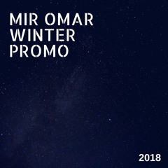 Mir Omar - Winter Promo 2018