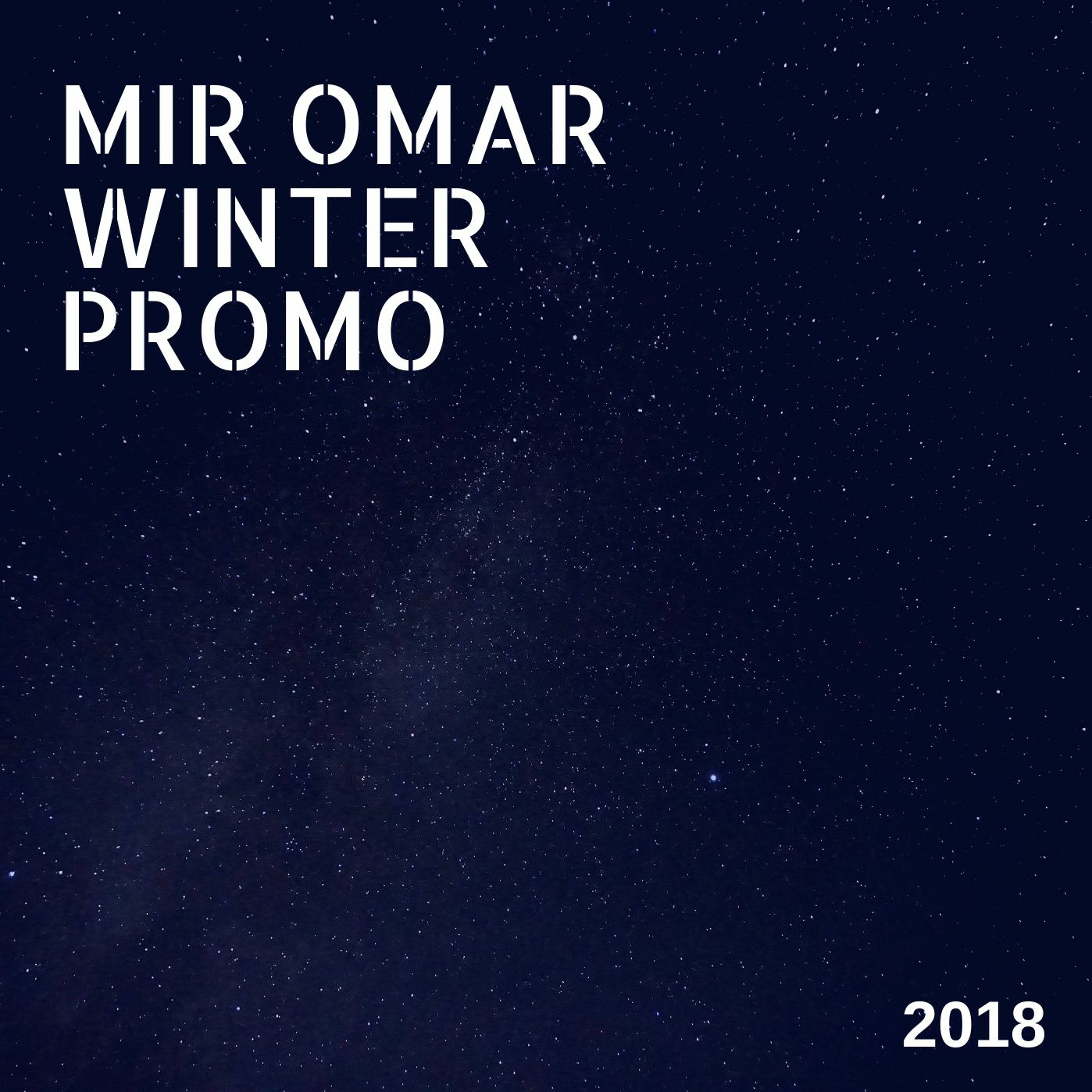 Mir Omar: Promo Mixes