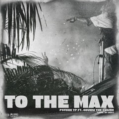TO THE MAX (feat. Odunsi (The Engine))