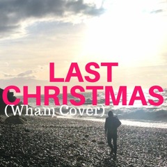 Last Christmas (Wham cover)