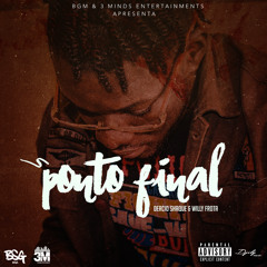 Ponto Final Feat Willy Frota( Prod.Ty Fox On Beat )🔋🔋