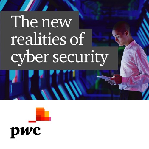 The new realities of cyber security