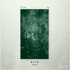 [TTC014] BXTR - Behelit