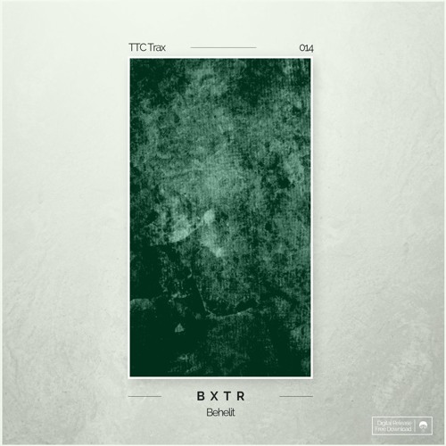 [TTC014] BXTR - Behelit