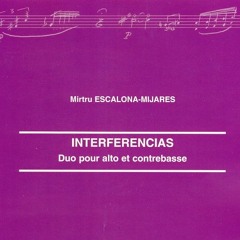 Interferencias  (2005) for Viola and Double bass