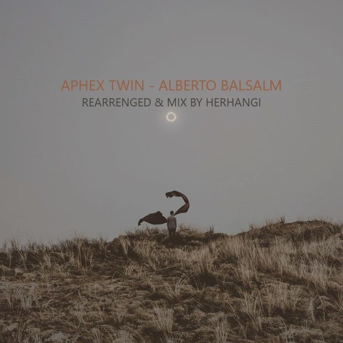 Aphex Twin - Alberto Balsalm (Herhangi/Edit)