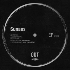 Sunaas - Jugo de Orchata (Dust Yard remix)