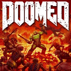 Doomed [Doom Theme Remix]