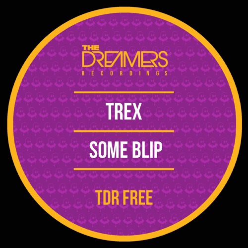 Trex - Some Blips (FREE DL + SAMPLEPACK) (TDRFREE013)