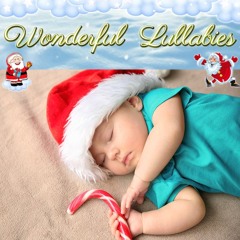 We Wish You A Merry Christmas - Super Soft  Calming Baby Bedtime Lullaby For Sweet Dreams