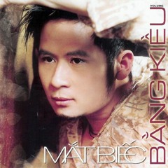Mat Biec - Bang Kieu
