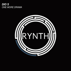 Premiere: Dio S - One More Drama [RYNTH]