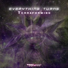 01 - Everything Turns - Terraforming
