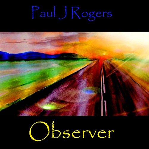 Stream Observer by Paul J Rogers Listen online for free on SoundCloud