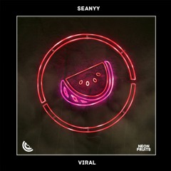 Seanyy - Viral