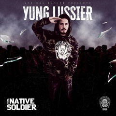 Yung Native Soldier (prod. by Mister K.A. Beats)