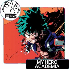 My Hero Academia - You Say Run (Metal/Orchestral Remix)