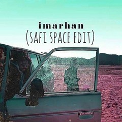 IMARHAN - IMARHAN (SAFI SPACE EDIT) FREE DL
