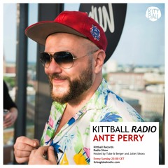 Ante Perry @ Kittball Radio Show // Ibiza Global Radio 09.12.18