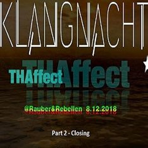 Klangnacht@Räuber&Rebellen_Part2_closing 8.12.2018