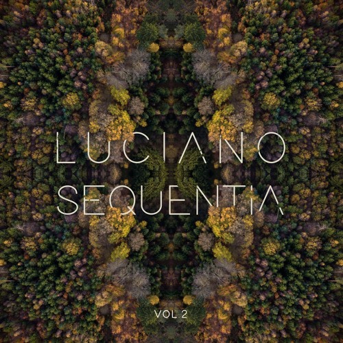Luciano - Idilicia (CAD119) [teaser]