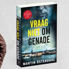 Martin Osterdahl - Vraag Niet Om Genade Fragment