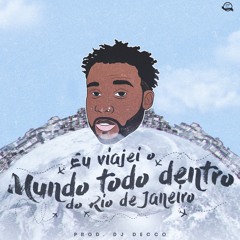 MC FLAVINHO - VIAJEI O MUNDO TODO DENTRO DO RIO DE JANEIRO [ [ DJ DECCO ] ] 150BPM