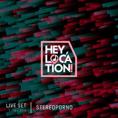 Stereoporno - Live at Hey, location! @ Moscow - 7dec. 2018