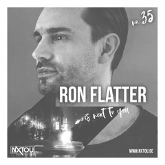 NXTOU Podcast #35 - Ron Flatter (GER)
