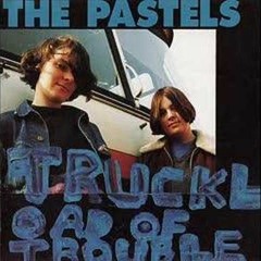 The  Pastels -Nothing To Be Done