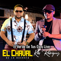 Kiko Rodriguez Ft El Chaval - El Verde De Tus Ojos Live