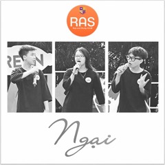 Ngại - R.A.S CLUB