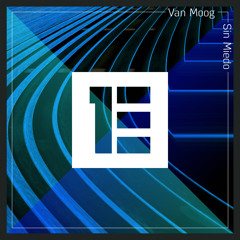 Van Moog - Sin Miedo