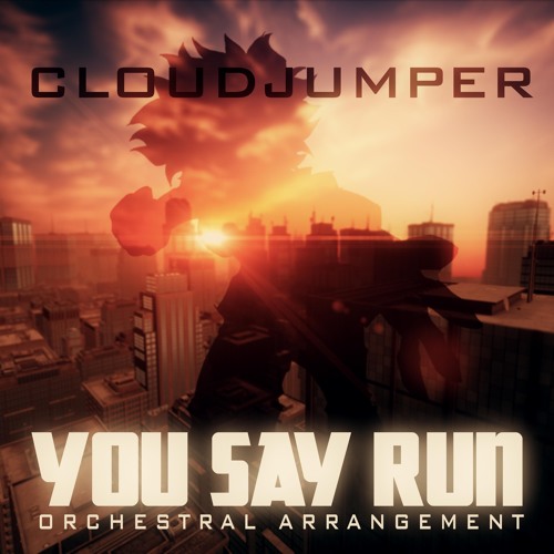 Stream My Hero Academia You Say Run Orchestral Arrangement By Cloudjumper Listen Online For Free On Soundcloud - you say run roblox id