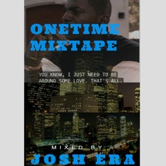 ONE TIME MIXTAPE [2018]