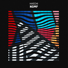 Haechi - NGMF