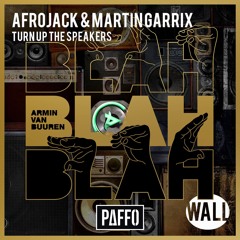 Turn Up The Speakers Vs Bla Bla Bla Vs Another Level- PAFFO MASHUP