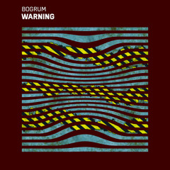 Bogrum - Warning
