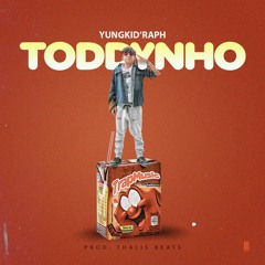 YungKid'Raph - Toddynho (Prod. ByThalisBeats)