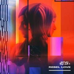 PLS&TY - Rebel Love