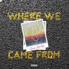 Chris Landry - Where We Came From (Prod By HeavyKeyzz x IceStarr)