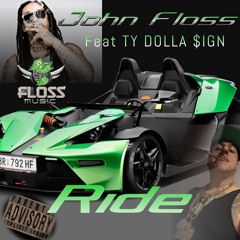 1. Ride John Floss  feat. Ty Dolla $ign