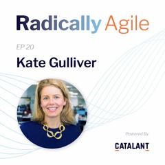 Episode 20: Kate Gulliver, Head of Talent, Wayfair