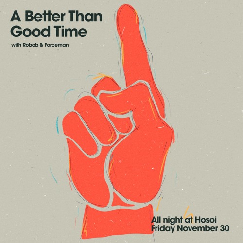 A Better Than Good Time Radio #11(Live at Hosoi)