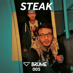 [Podcast Brume 005] - Steak