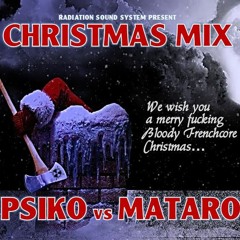 PSIKO vs MATARO - Christmas Mix 2018